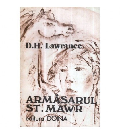 David Herbert Lawrence - Armasarul St. Mawr - roman - 120698