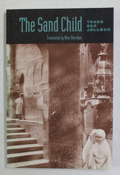 THE SAND CHILD by TAHAR BEN JELLOUN , 2000