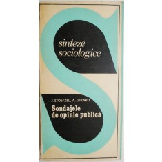 Sondajele de opinie publica &ndash; J. Stoetzel, A. Girard