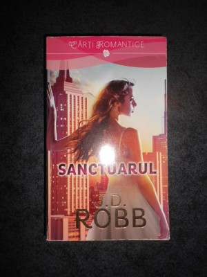 J. D. ROBB - SANCTUARUL foto