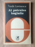 Vasile Lovinescu - Al patrulea hagial&icirc;c (...hagial&acirc;c). Exegeză nocturnă a Crailor de Curtea-Veche