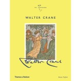 Walter Crane: The Illustrators - Carte in Engleza de Jenny Uglow despre Artistul Arts &amp; Crafts, Socialism si Literatura Copiilor