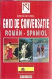 Ghid Conversatie Roman Spaniol Niculescu 2000 Pagini 320 Dan Munteanu Carte