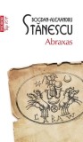 Abraxas - Paperback brosat - Bogdan-Alexandru Stănescu - Polirom