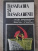 Basarabia și Basarabeni: Istorie, Moldova, 1991, Uniunea Scriitorilor, 350 Pagini, Carte Istorică