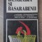 BASARABIA SI BASARABENII-COLECTIV-218696