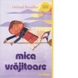 Mica Vrajitoare - Otfried Preussler