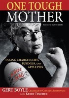 One Tough Mother: Taking Charge in Life, Business, and Apple Pies foto