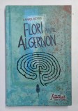 FLORI PENTRU ALGERNON de DANIEL KEYES , 2013
