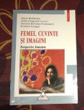 Adina Bradeanu s.a. - Femei, cuvinte si imagini
