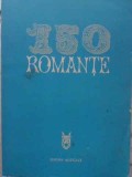 150 Romante - Culegere Mia Barbu, Editura Muzicala 1976, Limba Romana, Carte Arta Muzicala
