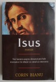 Isus - Corin Bianu. Spiritualitate si Ezoterism. Carte Noua/Anticariat