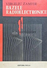 Bazele radioelectronicii - 1987 - Virgiliu Zamfir (XE129)