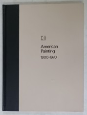 AMERICAN PAINTING 1900-1970 by the EDITOR of TIME - LIFE BOOKS , 1970 foto