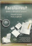 Adrian Nicolae Romonti - Bacalaureat. Limba si literatura romana. Modele de teste