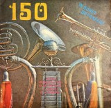 150 IN SUNET DE FANFARA,MUZICA PROTOCOL A ARMATEI R.S.R./ELECTRECORD STEXE 01823