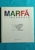 Dan Mircea Cipariu Florin Dumitrescu Sorin Gherghut Dan Plesa Bogdan O Popescu &ndash; Marfa reincarcata