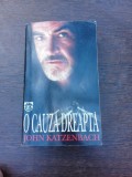 O cauza dreapta - John Katzenbach