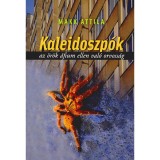 Kaleidoszp&oacute;k - Makk Attila