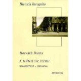 A g&eacute;niusz pere - Sz&oacute;krat&eacute;sz - Johanna - Horv&aacute;th Barna