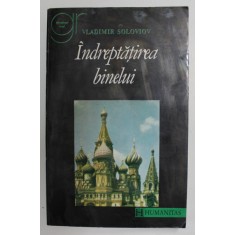 INDREPTATIREA BINELUI , FILOZOFIA MORALA de VLADIMIR SOLOVIOV , 1994 *MINIMA UZURA