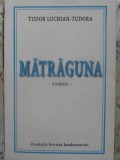 MATRAGUNA-TUDOR LUCHIAN-TUDORA