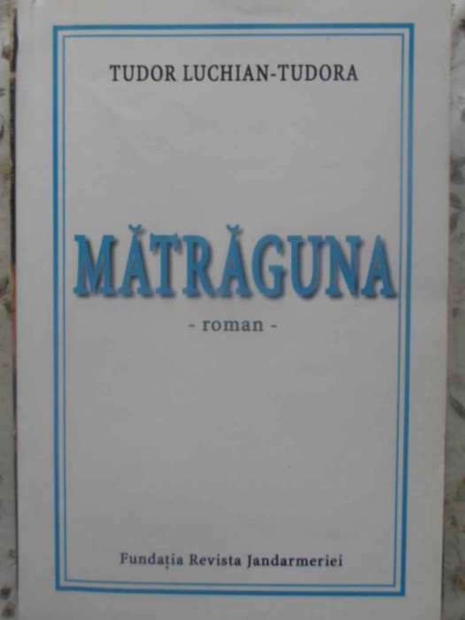 MATRAGUNA-TUDOR LUCHIAN-TUDORA-231858