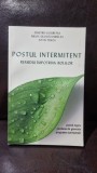 Postul intermitent. Remediu impotriva bolilor - Dimitris Kouretas