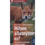 Milyen &aacute;llatnyom ez? - 106 &aacute;llatnyom egyszerű meghat&aacute;roz&aacute;sa - Klaus Richarz