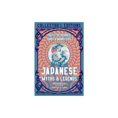 Japanese Myths &amp;amp; Legends: Tales of Heroes, Gods &amp;amp; Monsters foto