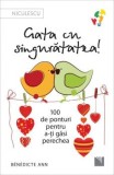 Cumpara ieftin Gata cu singuratatea. 100 de ponturi pentru a-ti gasi perechea/Benedicte ANN