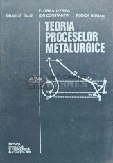 Teoria proceselor metalurgice - 1978 - Dragos Taloi (@D130)