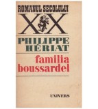 Cumpara ieftin Philippe Heriat - Familia Boussardel - 126646