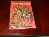 Volburi peste veacuri- Paul Constant,1973, ilustratii Ion Panaitescu