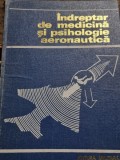Indreptar De Medicina Si Psihologie Aeronautica - M. Anton I.