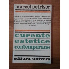 CURENTE ESTETICE CONTEMPORANE-MARCEL PETRISOR BUCURESTI 1972