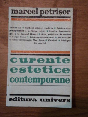 CURENTE ESTETICE CONTEMPORANE-MARCEL PETRISOR BUCURESTI 1972 foto