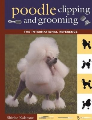 Poodle Clipping and Grooming: The International Reference foto