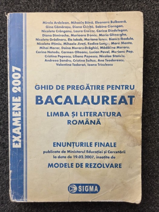 GHID DE PREGATIRE BACALAUREAT LIMBA SI LITERATURA ROMANA 2007 - Ardelean