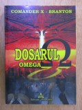 Dosarul Omega - Comander X Branton