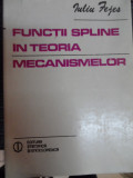 Functii Spline In Teoria Mecanismelor - Iuliu Fejes ,548999