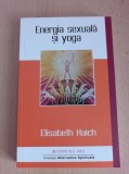Cumpara ieftin Energia sexuala si yoga - Elisabeth Haich