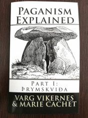 Paganism Explained: Part I: Thrymskvida, Varg Vikernes, Marie Cachet foto