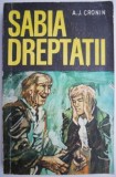 Sabia dreptatii &ndash; A. J. Cronin