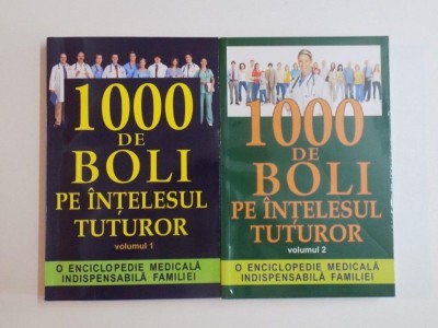 1000 DE BOLI PE INTELESUL TUTUROR , VOLUMELE I - II de CD. PRUDHOMME si J - F. D &amp;#039; IVERNOIS , 2012 foto