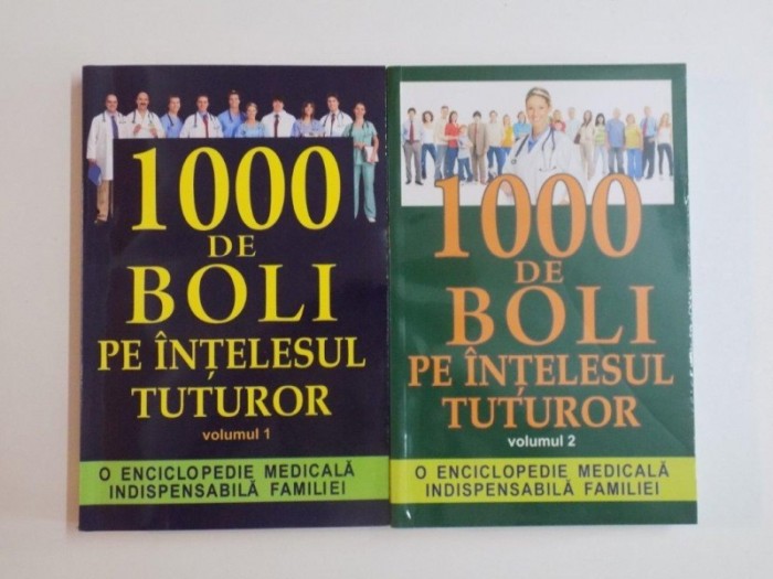 1000 DE BOLI PE INTELESUL TUTUROR , VOLUMELE I - II de CD. PRUDHOMME si J - F. D &#039; IVERNOIS , 2012