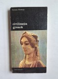 Civilizația greacă &ndash; Aut. Fran&ccedil;ois Chamoux, Ed. Meridiane