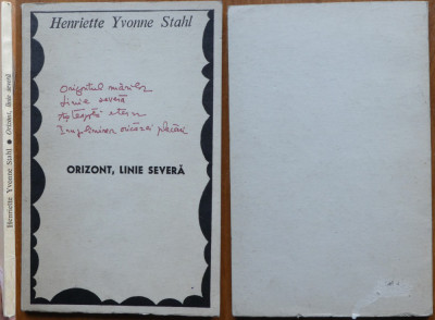Henriette Yvonne Stahl, Orizont, linie severa, 1970, editia 1 cu autograf foto