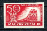 Ungaria 1972 - Caile ferate, nedantelata, neuzata