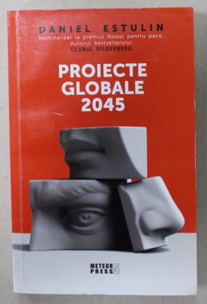 PROIECTE GLOBALE 2045 de DANIEL ESTULIN , 2021